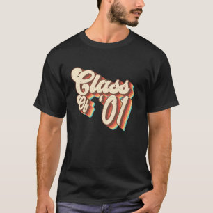 2001 Class Reunion Retro Class Of 01 High School G T-Shirt