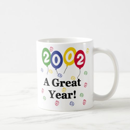 2002 A Great Year Birthday Coffee Mug