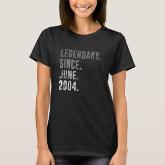 2004 18 Legendary Since June 2004 18th Birthday Vi T-Shirt