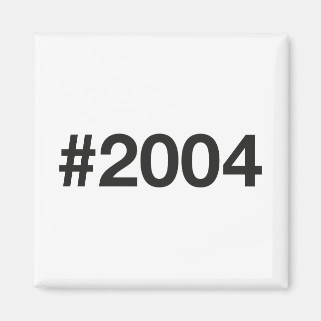 2004 Hashtag 22nd birthday 22 years Magnet (Front)
