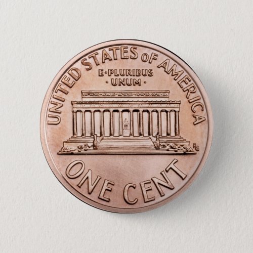 2005 Lincoln Memorial 1 cent copper coin money Pinback Button