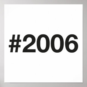 2006 Hashtag 20th birthday 20 years Poster