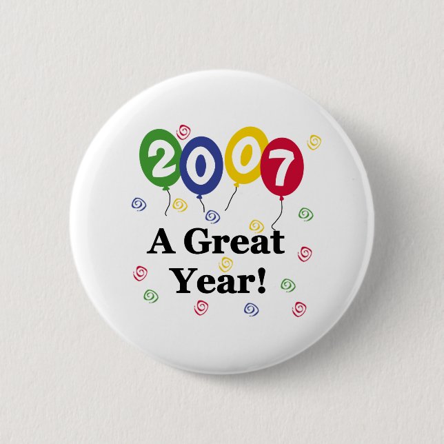 2007 A Great Year Birthday Button (Front)