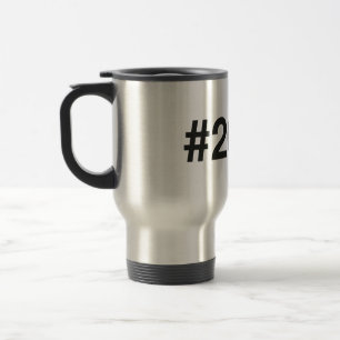 2007 Hashtag 19th birthday 19 years Travel Mug