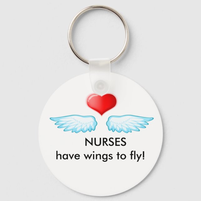 2009111418528,    NURSES have wings to fly! Keychain (Front)