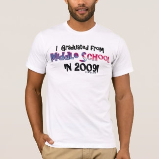 2009 Middle School Graduate T-Shirt