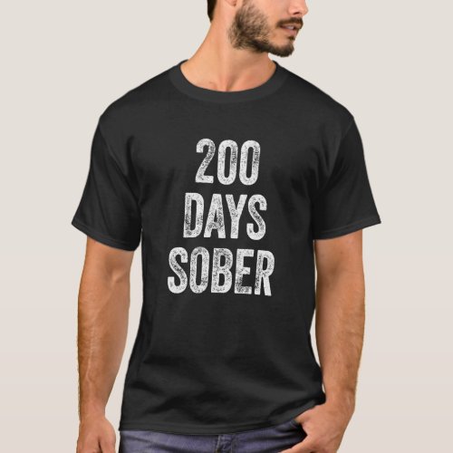 200 Days Sober Sobriety Congratulations T_Shirt