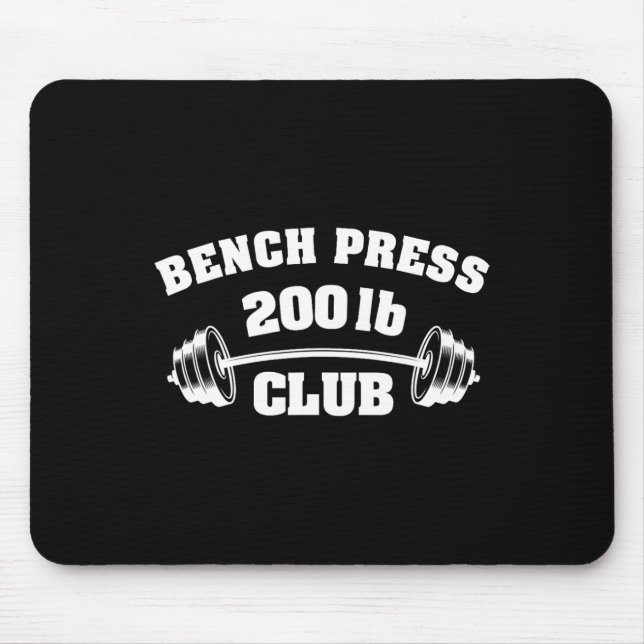200 Lbs Pound Bench Press Club Gym Weightlifting P Mouse Pad (Front)