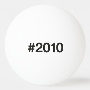 2010 Hashtag 16th birthday 16 years Ping Pong Ball