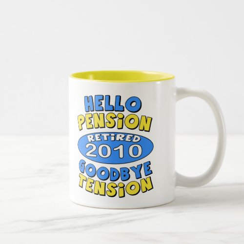 2010 Retirement Two_Tone Coffee Mug