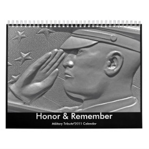 2011 Military Honor & Remember Tribute Calendar