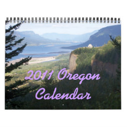 2011 Oregon Calendar | Zazzle