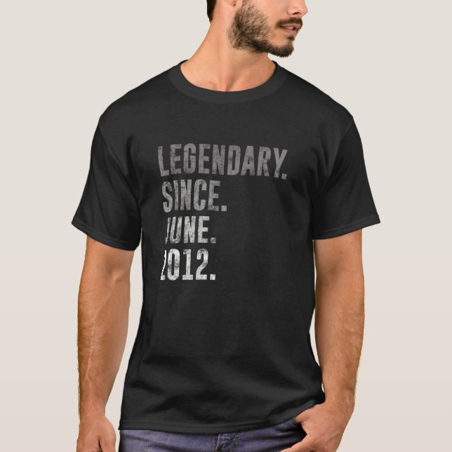 2012 10 Legendary Since June 2012 10th Birthday Vi T-Shirt (Front)