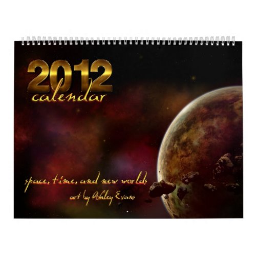 2012 Calendar Time Space and New Worlds Calendar
