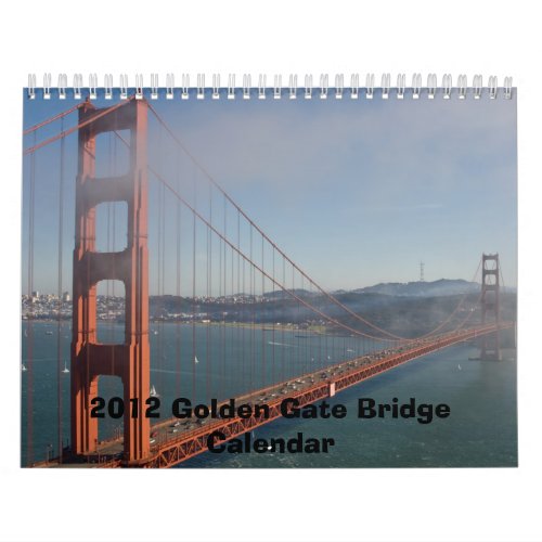 2012 GOLDEN GATE BRIDGE CALENDAR