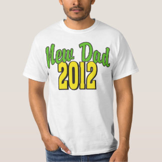 2012 New Dad T-Shirt
