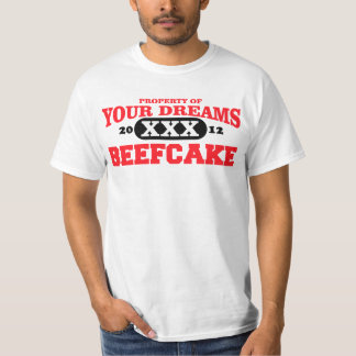2012 only in your dreams team beefcake T-Shirt