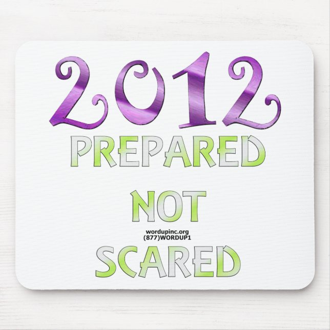 2012 Prepared Not Scared Mouse Pad (Front)