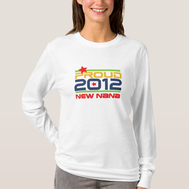2012 Proud Nana T-shirts and Gifts (Front)