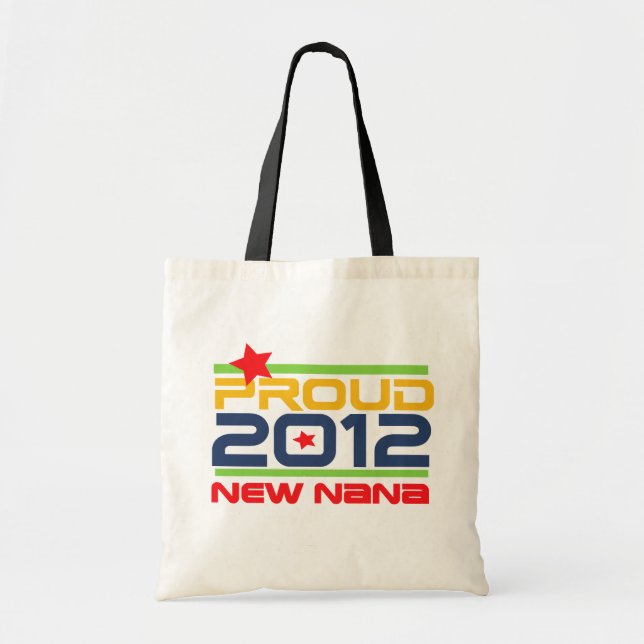 2012 Proud Nana T-shirts and Gifts Tote Bag (Front)
