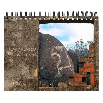 2012 Southwest New Mexico Petroglyphs Calendar by NotionsbyNique at Zazzle