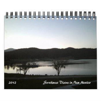 2012 Southwest Vistas In New Mexico Calendar by NotionsbyNique at Zazzle