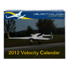 2012 Velocity Kitplane Calendar - All Sizes