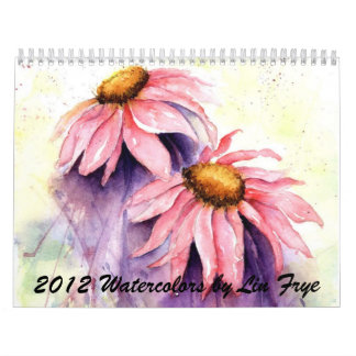 2012 Watercolor Calendar by Lin Frye