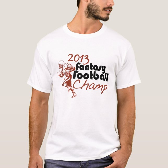 2013 Fantasy Football Champ T-Shirt (Front)