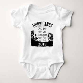 2013 Hurricane List Baby Bodysuit by Shaneys at Zazzle