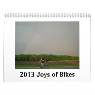 2013 Joys of Bikes Calendar - for Ride of Silence