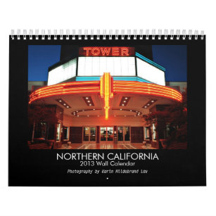 2013 Northern California Calendar
