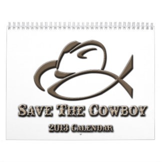 2013 Save The Cowboy Calendar