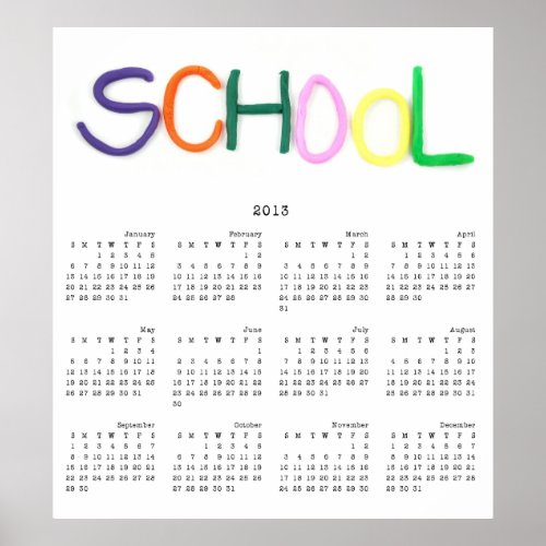 2013 School in Clay Wall Calendar Poster