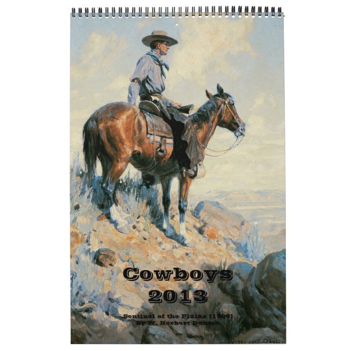 2013 Vintage Fine Art American West Cowboys Wall Calendar