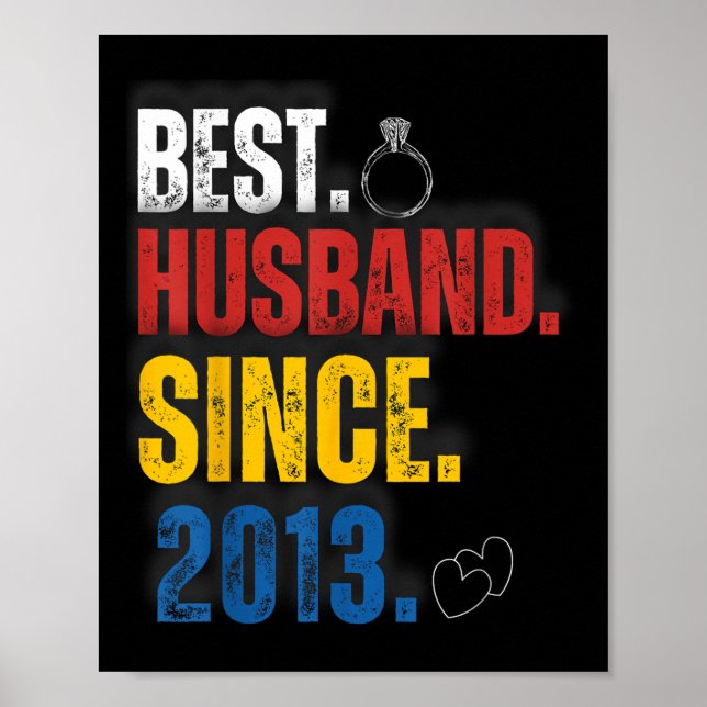 2013 We 1year Wedding Aniversary For Him Best Husb Poster (Front)