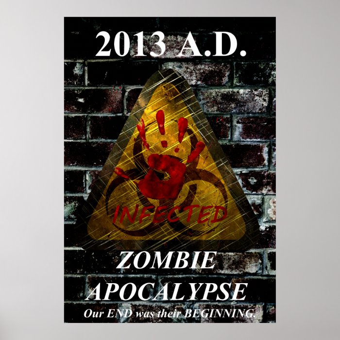 2013 Zombie Apocalypse Poster