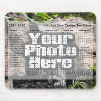 2014-2015 School Year Calendar Custom Add a Photo Mouse Pad