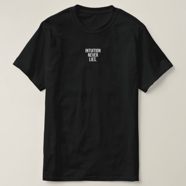 2014 Aesthetics - Intuition Never Lies T-Shirt (Design Front)