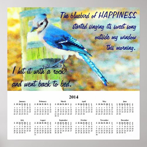 2014 Demotivational Calendar Happiness Poster