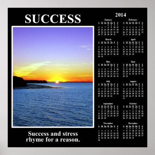 2014 Demotivational Calendar Meaning of Success Poster