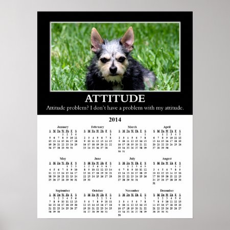 2014 Demotivational Wall Calendar: Bad Attitude Poster