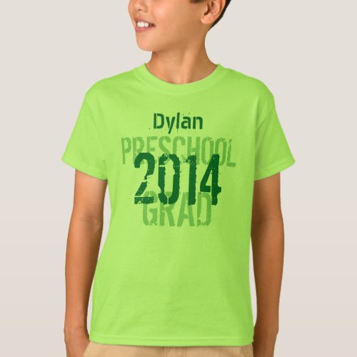2014 or Any Year Preschool New Grad Custom v12 T_Shirt