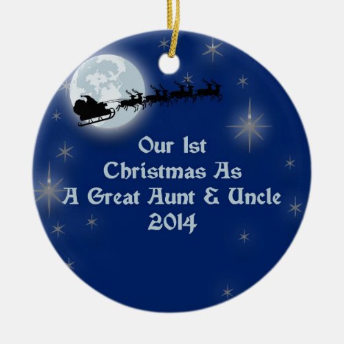 2014 Our 1st Christmas As A Great Aunt and Uncle Ceramic Ornament