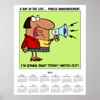 2015 Calendar Stressed Employee Posters