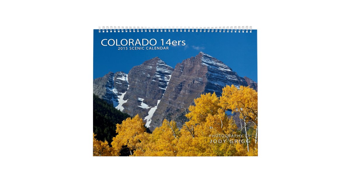 2015 Colorado 14ers Calendar Zazzle