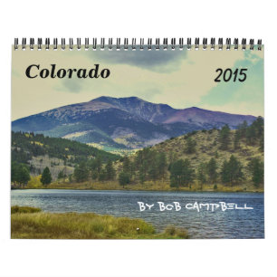 2015 Colorado Photographs Calendar