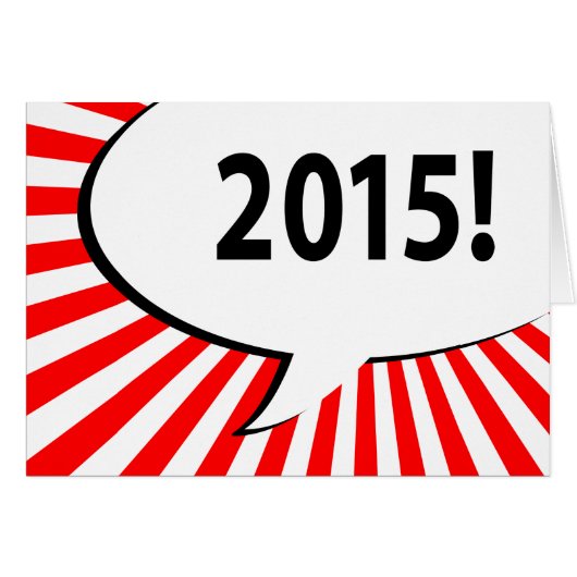 2015! comic bubble (Front Horizontal)
