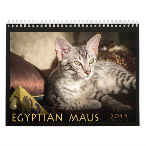 2015 Egyptian Mau calendar Cats of the Pharoahs Calendar