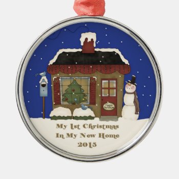 2015 My First Christmas In My New Home Metal Ornament by freespiritdesigns at Zazzle